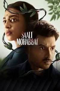 مشاهدة فيلم Saali Mohabbat 2025 مترجم